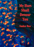 My Hurt Shall Devour You — Signed